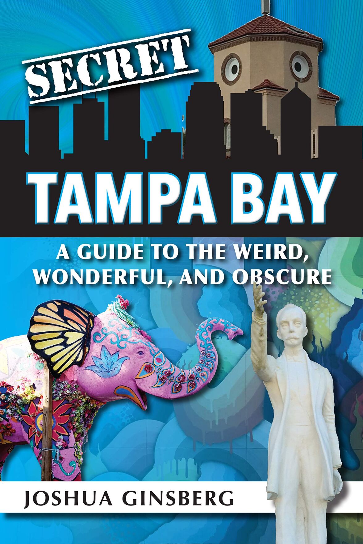 "Secret Tampa Bay"